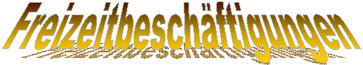  Freizeitbeschftigungen